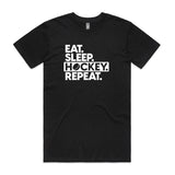 Eat Sleep Hockey Repeat - Ice Hockey