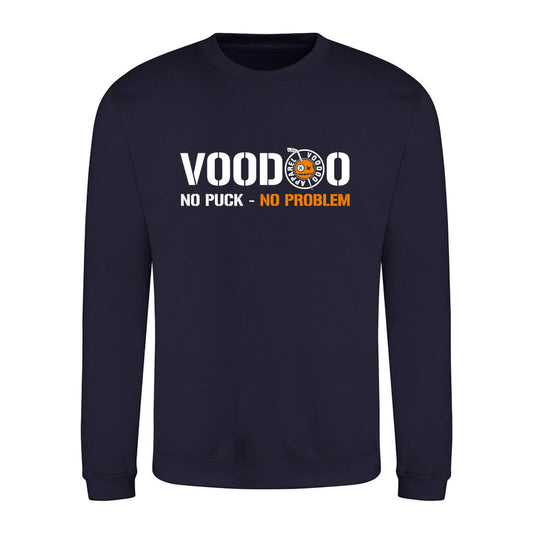 No Puck, no problem Sweatshirt